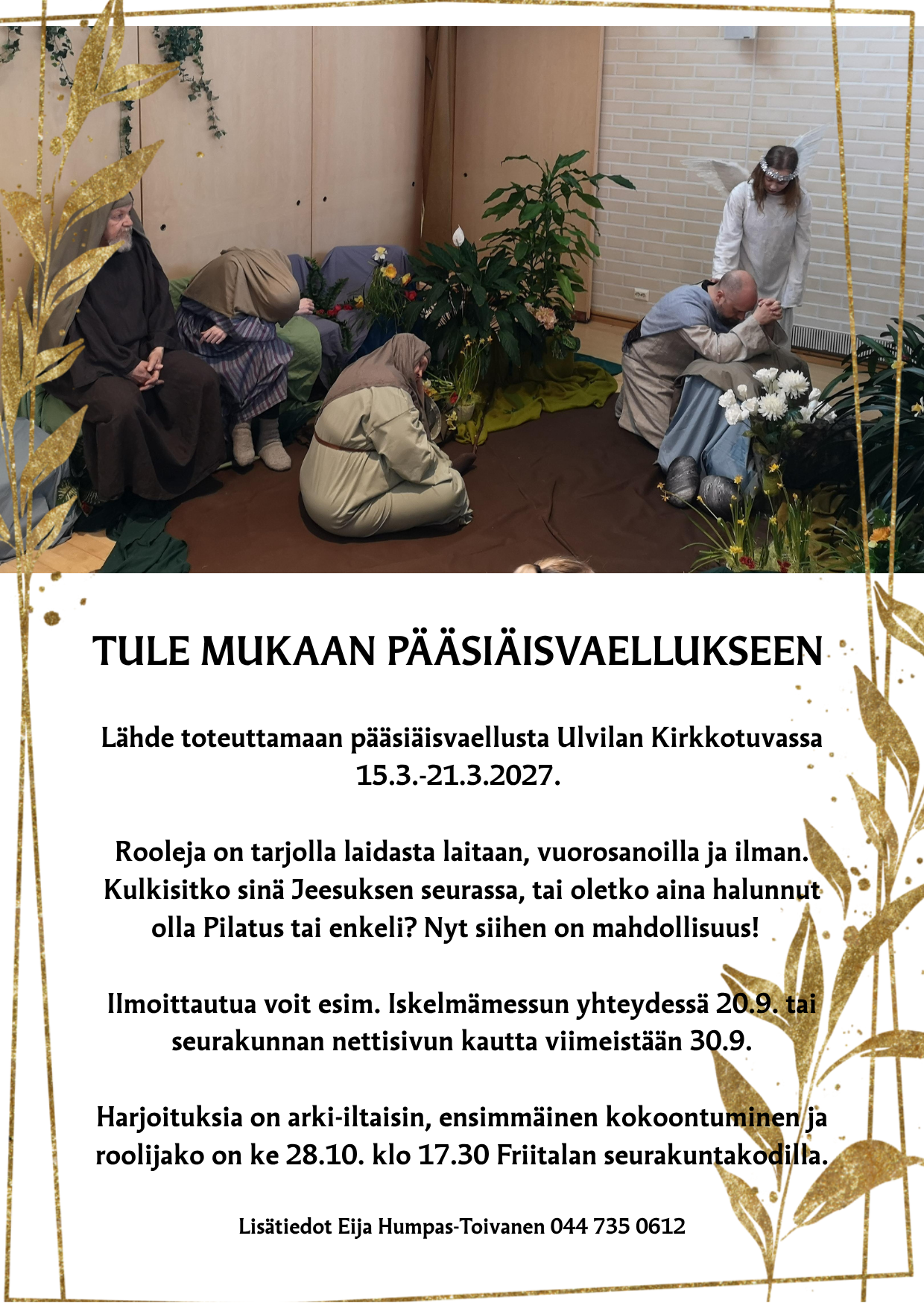 Kuvassa Jeesus ja opetuslapset Getsemanessa rukoilemassa. Enkeli lohduttaa Jeesusta. Kutsu mukaan toteuttam...